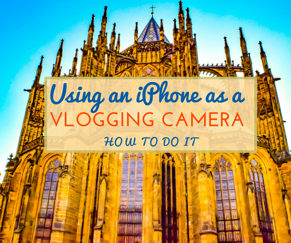 Using an iPhone as a vlogging camera